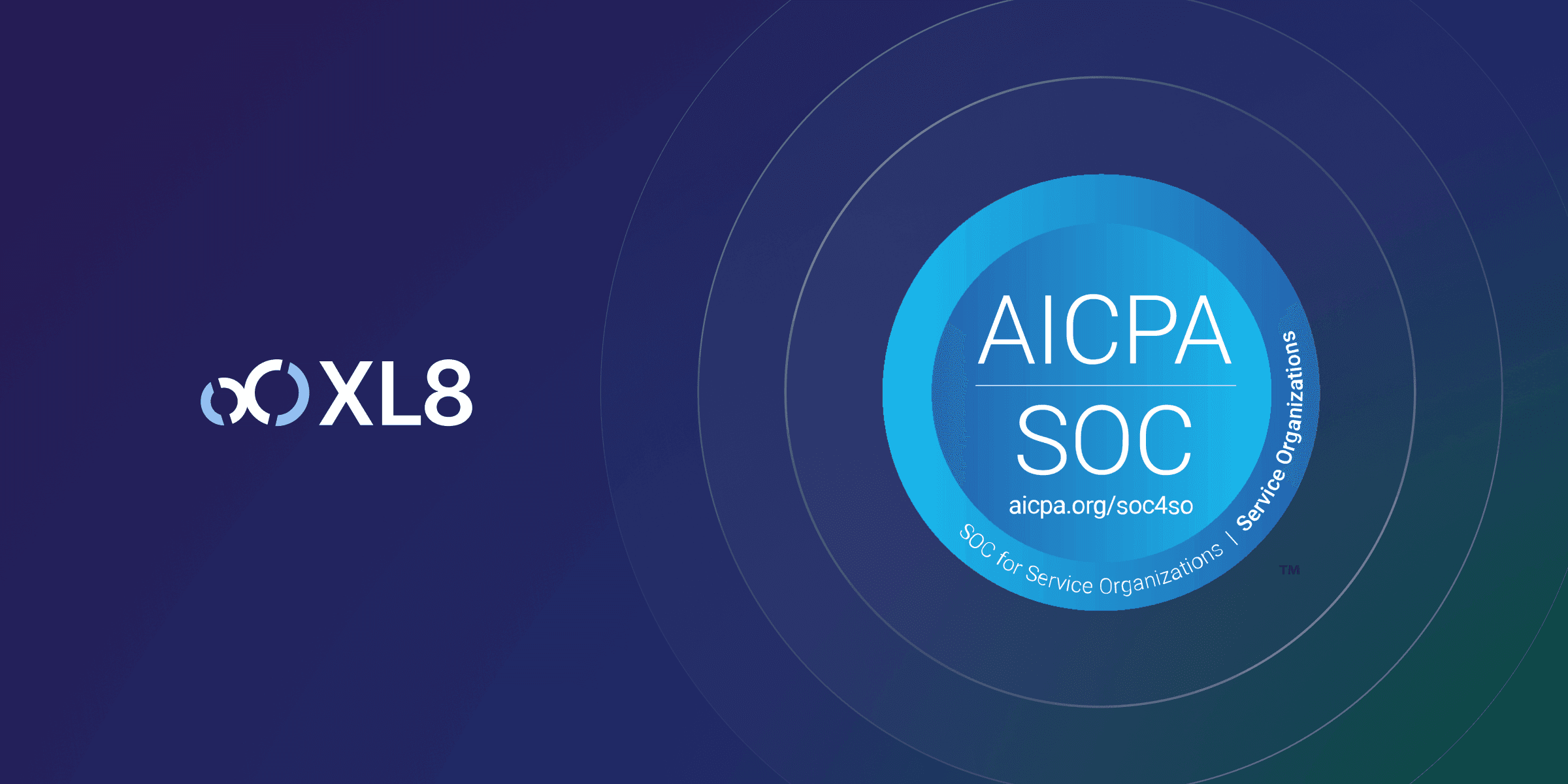 XL8 Clears SOC 2 Type II Audit, Enhancing Data Security